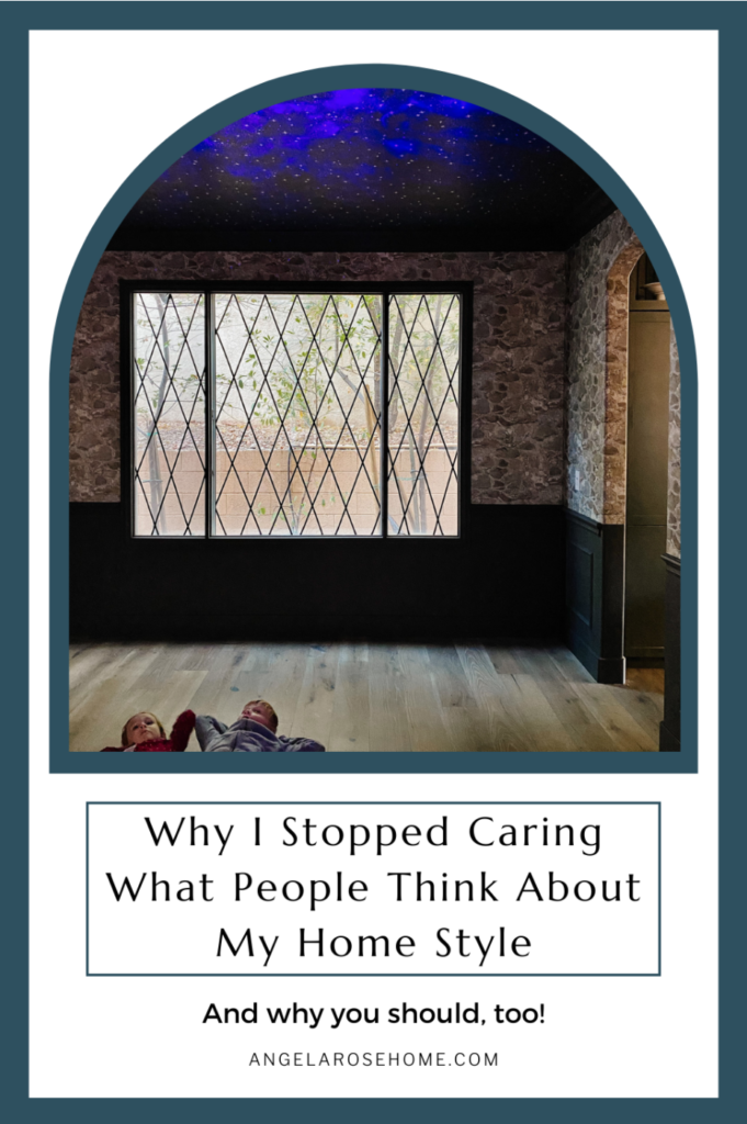 why i stopped caring what people think about my hoome style and why you should too! angelarosehome.com