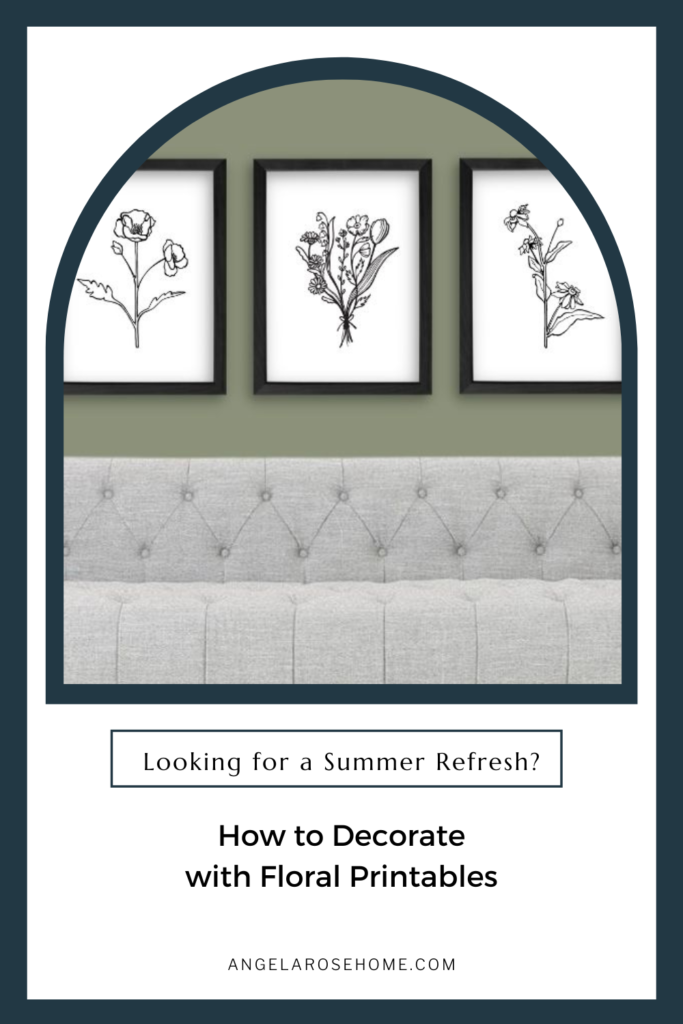Try floral printables for a Summer refresh. www.angelarosehome.com