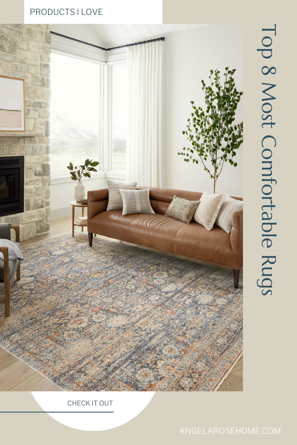 The Most Comfortable Rugs to Use Throughout Your Home Angela Rose Home