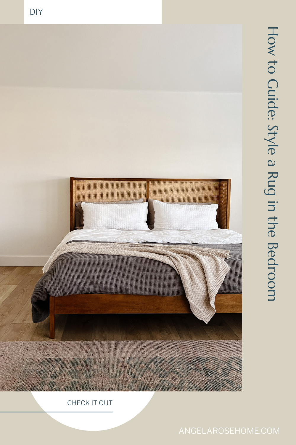 How to Style a Rug in the Bedroom Angela Rose Home